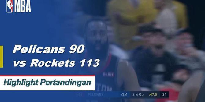 Cuplikan Pertandingan NBA : Rockets 113	vs Pelicans 90