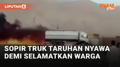 Heroik! Sopir Ini Jauhkan Truk Terbakar dari SPBU Demi Selamatkan Warga