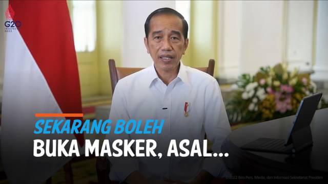 Presiden Jokowi menyampaikan pelonggaran kebijakan terkait masker. Beraktivitas di luar ruangan kini tak wajib pakai masker.