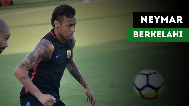 VIDEO: Neymar Berkelahi dengan Pemain Anyar Barcelona
