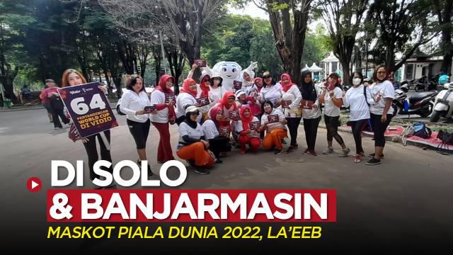 Berita video aktivitas yang dilakukan maskot Piala Dunia 2022, La'eeb, di Kota Solo dan Banjarmasin pada Sabtu (29/10/2022).