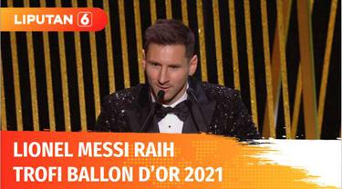 Pemain Argentina, Lionel Messi kembali terpilih sebagai peraih trofi Ballon d'Or 2021 atau yang disebut-sebut sebagai trofi pemain sepak bola terbaik dunia. Bagi Messi ini adalah gelar Ballon d'Or nya yang ketujuh sejak tahun 2009 silam.