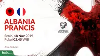 Kualifikasi Piala Eropa 2020 - Albania Vs Prancis (Bola.com/Adreanus Titus)