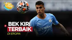 Berita video spotlight tentang empat bek kiri terbaik di Eropa pada musim ini, salah satunya ialah Joao Cancelo