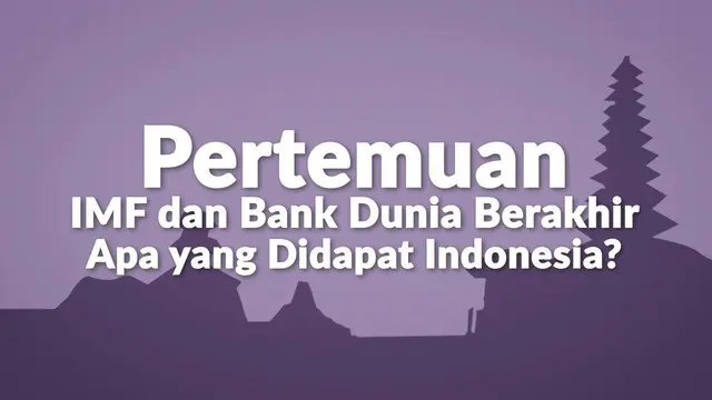 Pertemuan IMF-Bank Dunia resmi berakhir pada Minggu (14/10/2018). Pertemuan ini menjadi ajang menginformasikan tentang kondisi perekonomian Indonesia di mata dunia. Indonesia bahkan dinilai sukses menjadi tuan rumah untuk event berskala internasional...