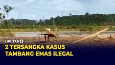 Polisi Tetapkan 2 Tersangka Kasus Tambang Emas Ilegal
