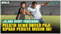 Jan Olde Riekerink menilai Persita Tangerang tampil bagus musim ini dengan struktur dan game plan jelas. Pelatih Dewa United itu menyebut laga di Indomilk Arena akan menarik karena kedua tim sama-sama punya identitas permainan.