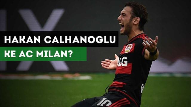 AC Milan dikabarkan Football Italia, berpeluang mendaratkan raja freekick Bayer Leverkusen, Hakan Calhanoglu.