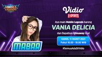 Live streaming Main Bareng Vania Delicia, Kamis (11/3/2021) pukul 16.00 WIB dapat disaksikan melalui platform Vidio, laman Bola.com, dan Bola.net. (Dok. Vidio)