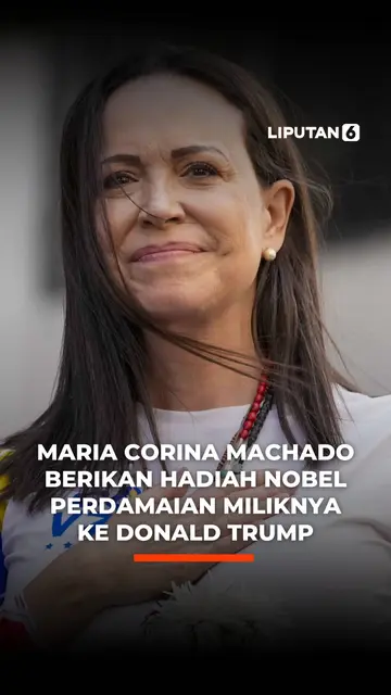 Maria Corina Machado Berikan Hadiah Nobel Perdamaian Miliknya ke Donald Trump