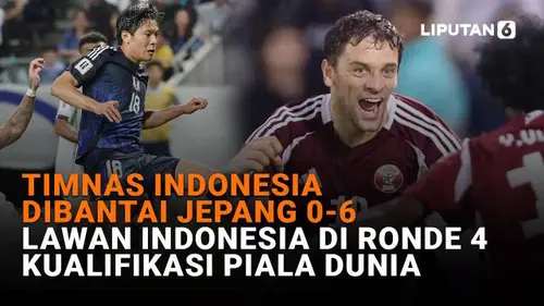 Timnas Indonesia Dibantai Jepang 0-6, Lawan Indonesia di Ronde 4 Kualifikasi Piala Dunia