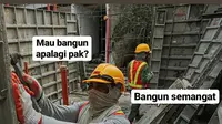 Meme tukang bangunan (Sumber: Twitter/confoms)