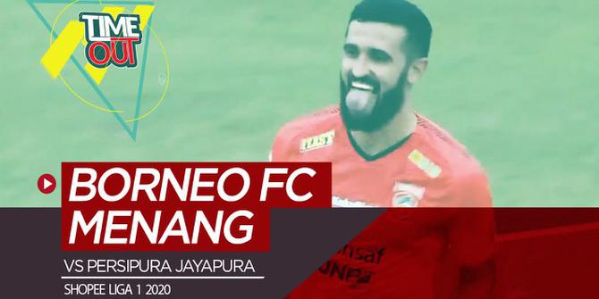 VIDEO: Time Out Shopee Liga 1 2020, Borneo FC Taklukkan Persipura 2-0