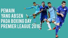 Motion grafis yang menampilkan daftar pemain yang absen pada Boxing Day Premier League 2016.