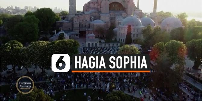 VIDEO: Hagia Sophia dipadati Ratusan Muslim Laksanakan Salat Idul Fitri