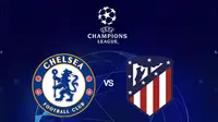Liga Champions - Chelsea Vs Atletico Madrid (Bola.com/Adreanus Titus)