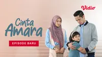 Streaming dan saksikan episode lengkap sinetron Cinta Amara di Vidio. (Dok. Vidio)