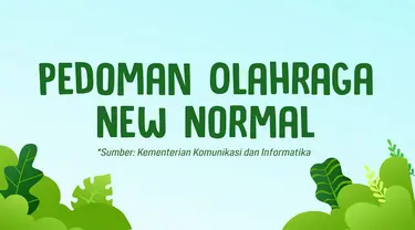 Di saat pandemi seperti ini olahraga sangatlah penting untuk menjaga daya tahan tubuh agar tetap sehat. Apalagi saat ini sudah memasuki fase new normal. Ini dia pedoman olahraga disaat fase new normal.