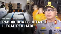 Pabrik Buat 8 Juta Pil Ilegal per Hari
