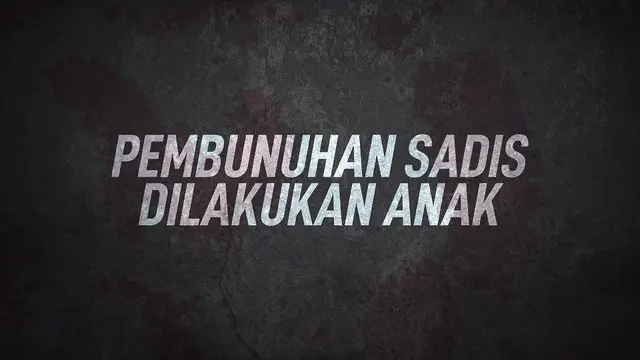 Baru-baru ini Indonesia di hebohkan dengan pembunuhan sadis yang marak terjadi. Mirisnya kejadian ini dilakukan oleh anak-anak.