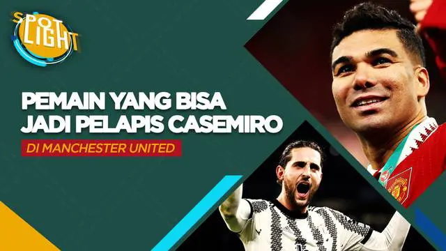 Berita video spotlight kali ini membahas tentang empat pelapis Casemiro yang bisa direkrut MU pad bursa transfer musim panas nanti.