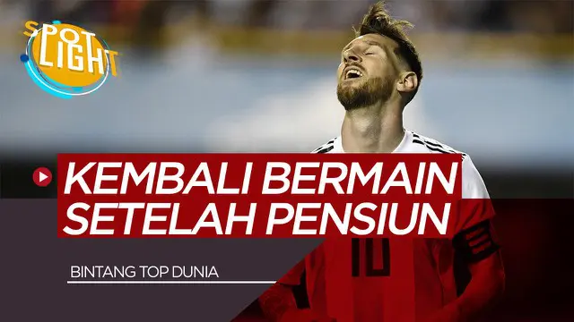 VIDEO: Lionel Messi, Arjen Robben dan 3 Pemain yang Kembali Bermain Setelah Memutuskan Pensiun