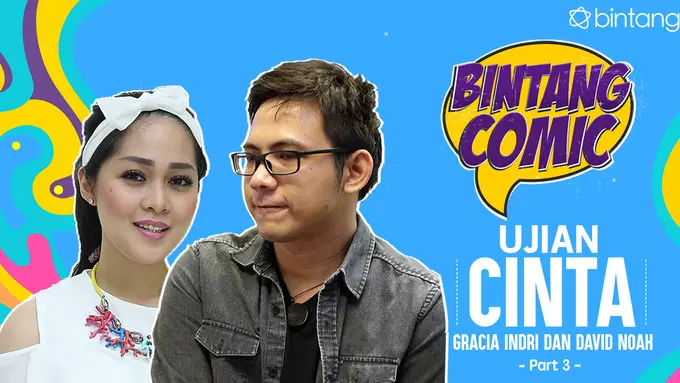 [Bintang] Bintang Comic Gracia Indri dan David NOAH