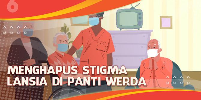 VIDEO JOURNAL: Menghapus Stigma Lansia di Panti Werda