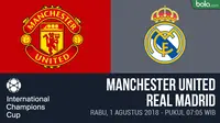 ICC 2018_Manchester United Vs Real Madrid (Bola.com/Adreanus Titus)