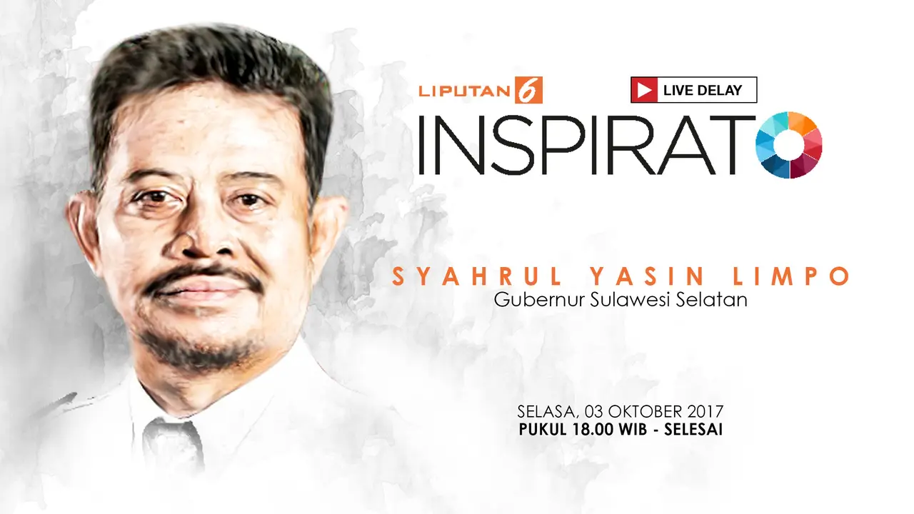 Saksikan Inspirato Bersama Syahrul Yasin Limpo, Gubernur Sulsel