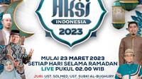 AKSI Indonesia 2023 Akademi Sahur Indonesi, Ramadan tahun ini ditayangkan Indosiar pukul 02.00 WIB&nbsp;
