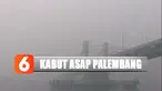 Kabut asap pekat kembali menutupi wilayah Palembang, terutama di kawasan Sungai Musi.