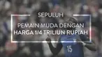 Video transfer 10 pesepak bola yang total nilainya setara APBD tahun 2016 kota Bandung Rp 6 triliun. Paul Pogba Manchester United termahal.