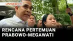 Presiden Prabowo Subianto dijadwalkan akan segera bertemu Presiden ke-5 RI, Megawati Soekarnoputri yang juga adalah Ketua Umum PDI Perjuangan. Sinyal bertemunya kedua tokoh disampaikan oleh Ketua DPP PDI Perjuangan, Puan Maharani usai bertemu Sekjen ...