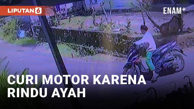 Rindu Sang Ayah, Bocah 11 Tahun Nekat Mencuri Motor