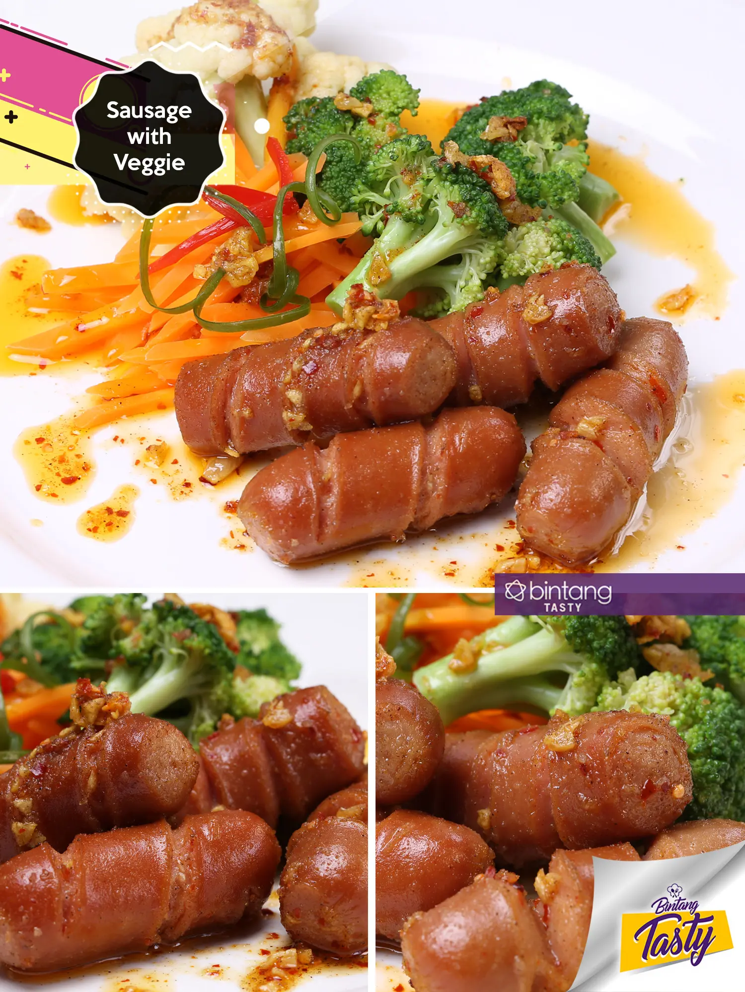 Sausage with Veggie. (Foto: Bintang.com/Nurwahyunan, DI: Muhammad Iqbal Nurfajri, Chef: Arum Sari)