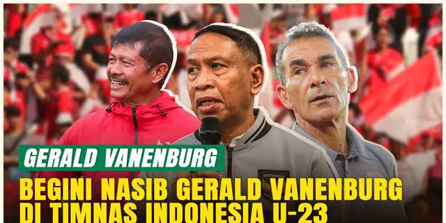 VIDEO: PSSI Tunjuk Indra Sjafri untuk SEA Games 2025, Lalu Bagaimana Nasib Gerald Vanenburg?