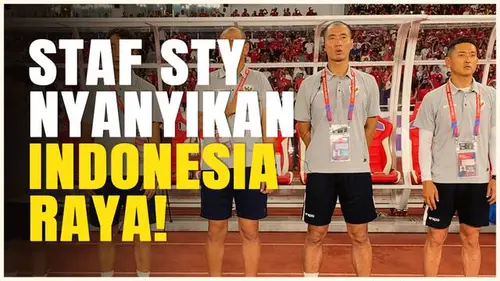 VIDEO: Momen Staf dan Asisten Pelatih Shin Tae-yong, Nyanyikan Indonesia Raya