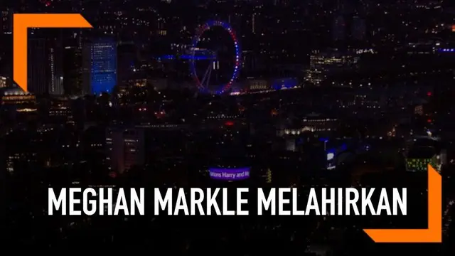 VIDEO: Lihat, London ‘Berubah’ Usai Istri Pangeran Harry Melahirkan