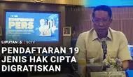 Pemerintah Tetapkan Tarif Rp0 untuk Pendaftaran Hak Cipta