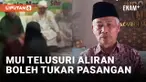 Video Aliran Sesat Boleh Tukar Pasangan, MUI Jabar Lakukan Penelusuran