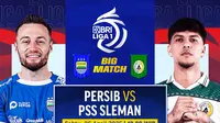 Link Siaran Langsung Big Match BRI Liga 1: Persib vs PSS Sleman pada Matchweek 30 di Vidio
