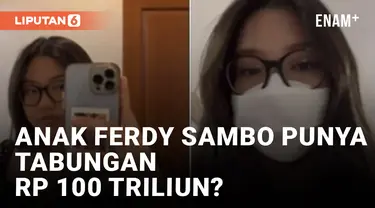Anak Ferdy Sambo Disebut Punya Tabungan Rp 100 Triliun!