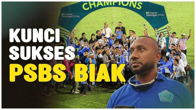Berita Video, komentar pelatih PSBS Biak terkait kesuksesan tim meraih gelar juara Liga 2