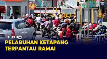 Terpantau Ramai, Pelabuhan Ketapang dipadati Antrian Mobil