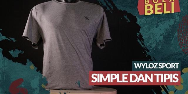 VIDEO Bola Beli: Kaus Olahraga Wyloz Sports, Nyaman Dipakai Meski Berbahan Tipis