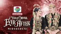 Via & Chevra Ever After Midodareni, Sabtu, (16/7/2022) pukul 10.00 WIB