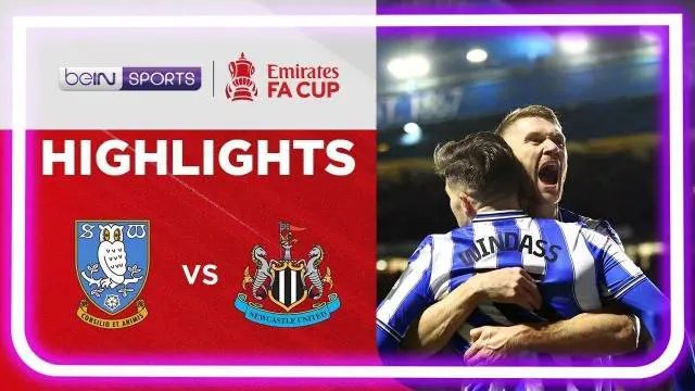 Berita video highlights Piala FA, Newcastle United kalah 1-2 dari Sheffield Wednesday, Minggu (8/1/23)