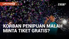 KORBAN PENIPUAN TIKET KONSER COLDPLAY BERHARAP PROMOTOR ADA EMPATI UNTUK BERIKAN TIKET GRATIS