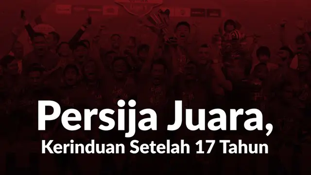 Persija Jakarta memastikan menjuarai Liga 1 2018 setelah mengalahkan Mitra Kukar 2-1 di Stadion Utama Gelora Bung Karno, Minggu 9 Desember 2018.